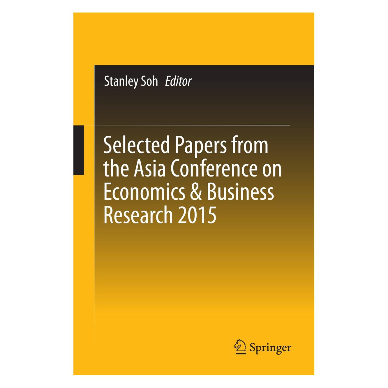 Springer Selected Papers from the Asia Conference on Economics & Business Research 2015 (Englisch, Hardcover, Stanley Soh) (9789811009853)