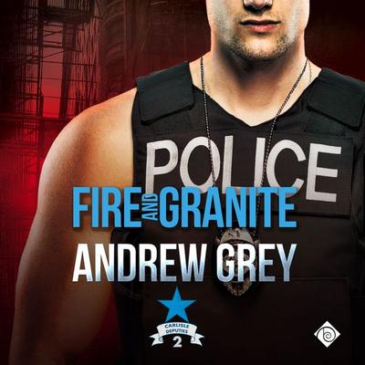 Fire and Granite - Andrew Grey, Audio, 9781641081603