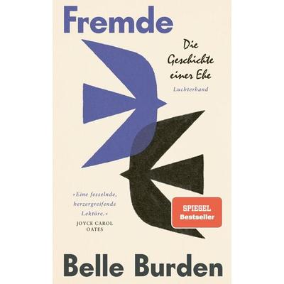 Fremde, Gebundene Ausgabe von Belle Burden, Luchterhand, 978-3-630-87873-7