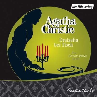Dreizehn bei Tisch - Agatha Christie, Audio, 9783844500110