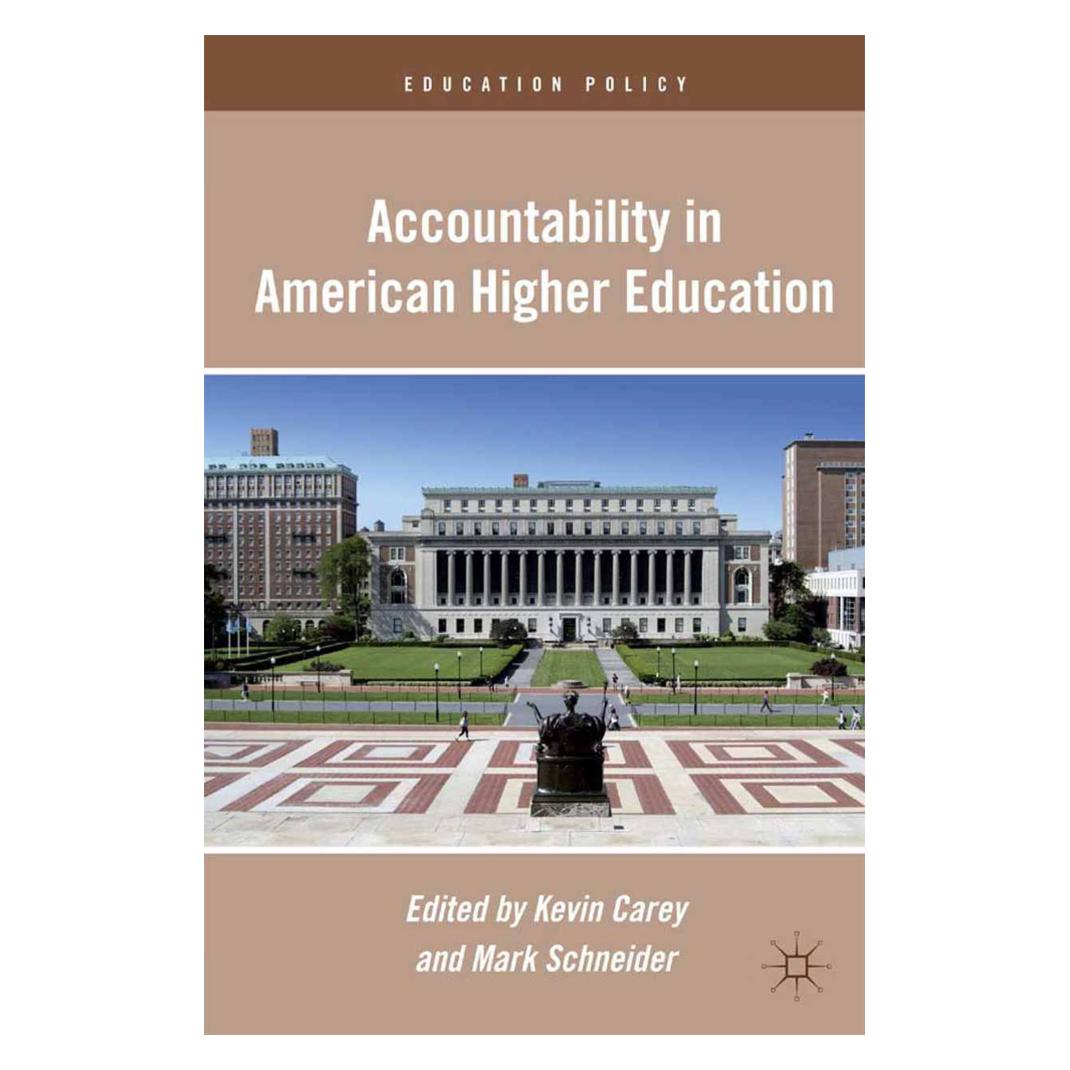 Springer Accountability in American Higher Education (Englisch, Softcover, K. Carey, M. Schneider) (55837235)