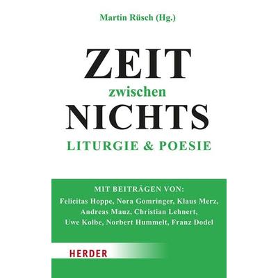 Zeit zwischen Nichts, Gebundene Ausgabe von , Herder, 978-3-451-03409-1
