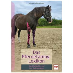 Bredlau-Morich:Pferdetaping-Lexikon, Ratgeber von Katja Bredlau-Morich