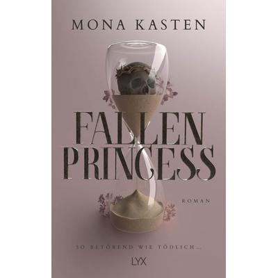 Fallen Princess, Gebundene Ausgabe von Mona Kasten, Lyx
