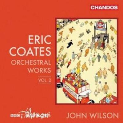 Orchesterwerke Vol.2 - John Wilson,BBC Philharmonic, CD