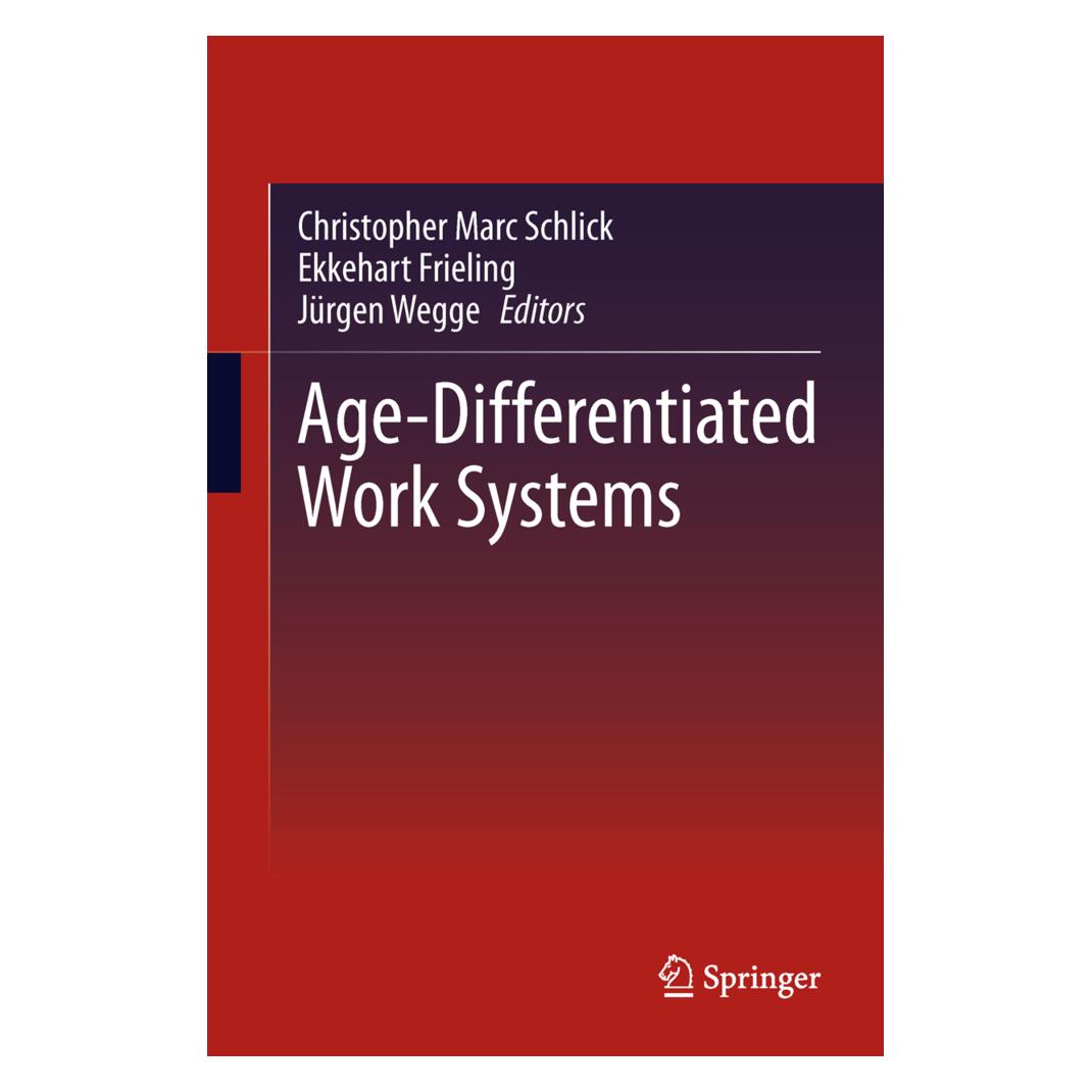 Springer Age-Differentiated Work Systems (Englisch, Softcover, Christopher Marc Schlick, Ekkehart Frieling, Jürgen Wegge) (55586486)