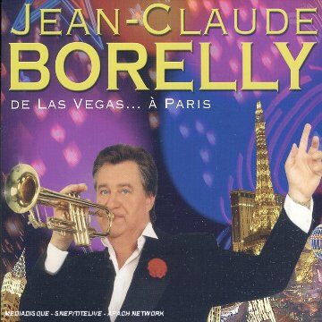 Jean-Claude Borelly - De Las Vegas...a Paris - Preis vom 19.10.2026 19:33:35 h