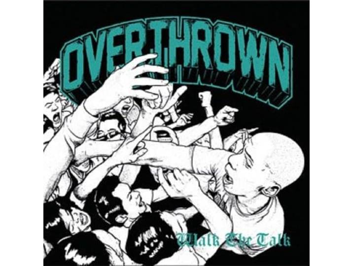 Overthrown - Walk The Talk