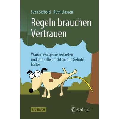 Regeln brauchen Vertrauen, Taschenbuch von Sven Seibold,Ruth Linssen, Springer Berlin, 978-3-662-64187-3