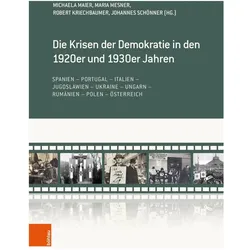 Die Krisen der Demokratie in den 1920er und 1930er Jahren, Fachbücher von Robert Kriechbaumer, Michaela Maier, Maria Mesner, Johannes Schönner