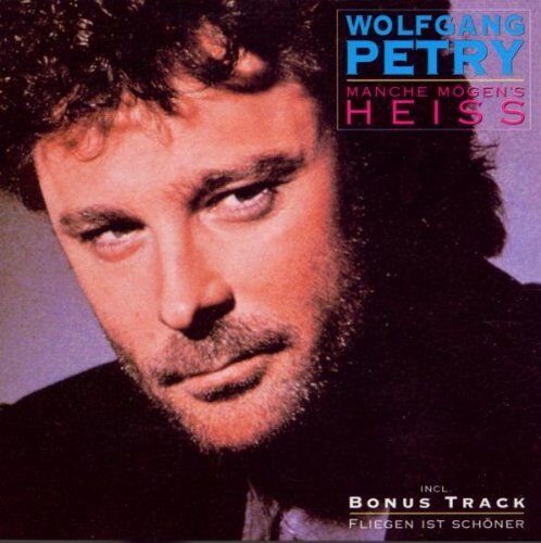 Wolfgang Petry - Manche Moegen's Heiss - Preis vom 11.10.2026 23:13:37 h
