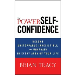 The Power of Self-Confidence, Sachbücher von B Tracy