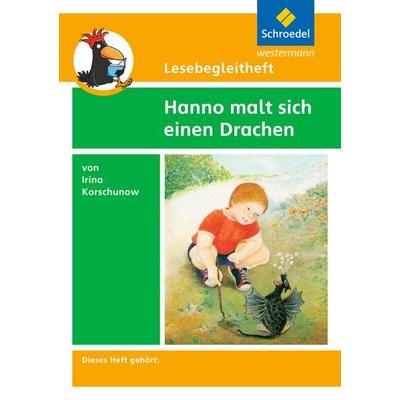 Lesebegleitheft zum Titel Hanno malt sich einen Drachen von Irina Korschunow, Geheftet von Michael Kirch, Schroedel, 978-3-507-40885-2