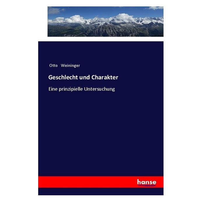Hansebooks Geschlecht und Charakter (Deutsch, Softcover, Otto Weininger) (35128442)