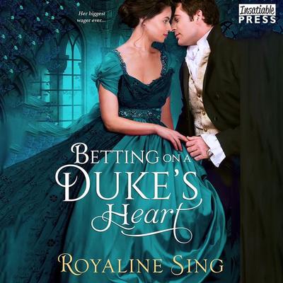 Betting on a Duke's Heart - Royaline Sing, Audio, 9781624617997