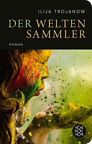 Ilija Trojanow - Der Weltensammler: Roman - Preis vom 30.09.2026 09:01:18 h
