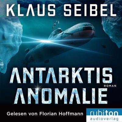 Antarktis Anomalie - Klaus Seibel, Audio, 9783987150791