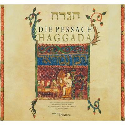 Die Pessach Haggada, Gebundene Ausgabe von , Hentrich und Hentrich Verlag Berlin, 978-3-942271-89-9