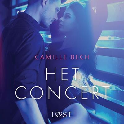 Het concert - erotisch verhaal - Camille Bech, Audio, 9788726388695