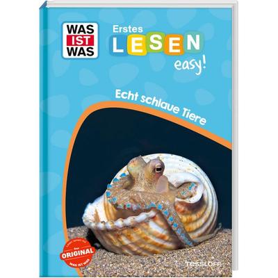 WAS IST WAS Erstes Lesen easy! Echt schlaue Tiere, Gebundene Ausgabe von Sonja Meierjürgen, Tessloff Verlag Ragnar Tessloff GmbH & Co. KG,