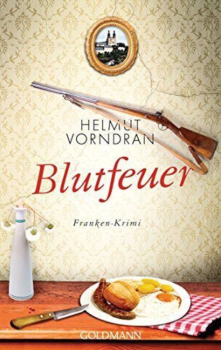 Helmut Vorndran - Blutfeuer: Franken-Krimi - Kommissar Haderlein 2 - Preis vom 12.10.2026 11:37:12 h