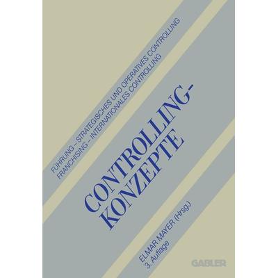 Controlling-Konzepte, Taschenbuch von Elmar Mayer,Utho Creusen, Betriebswirtschaftlicher Verlag Gabler, 978-3-409-33004-6