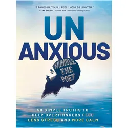 Unanxious, Ratgeber von Humble the Poet