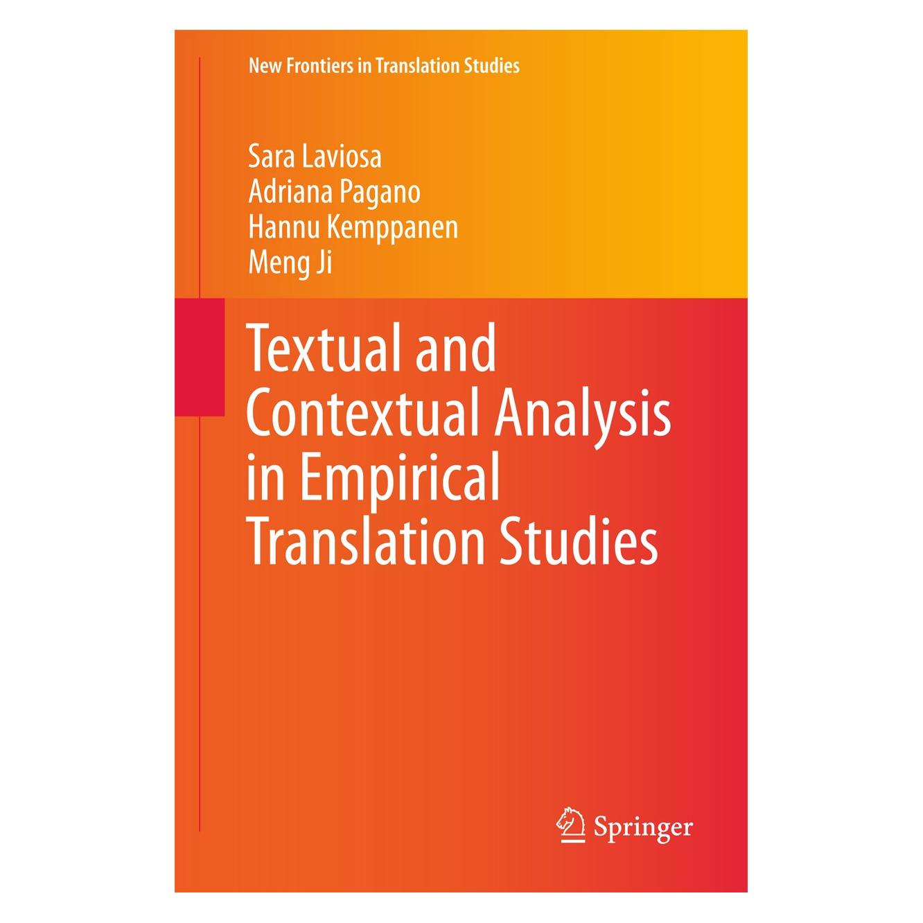 Springer Textual and Contextual Analysis in Empirical Translation Studies (Englisch, Hardcover, Adriana Pagano, Hannu Kemppanen, Meng Ji, Sara Laviosa) (9789811019678)