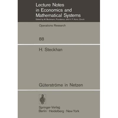 Güterströme in Netzen, Taschenbuch von Helmut Steckhan, Springer Berlin, 978-3-540-06295-0