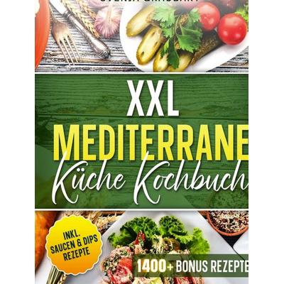 XXL Mediterrane Küche Kochbuch, Gebundene Ausgabe von Svenja Graubart, Bookmundo, 978-94-038-7249-0