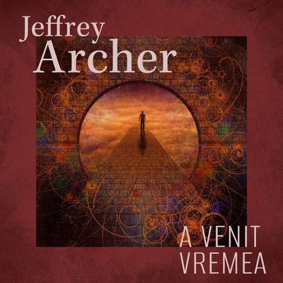 venit vremea, A - Jeffrey Archer, Audio, 9789152146088