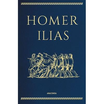 Homer, Ilias, Gebundene Ausgabe von Homer, Anaconda, 978-3-7306-0605-6