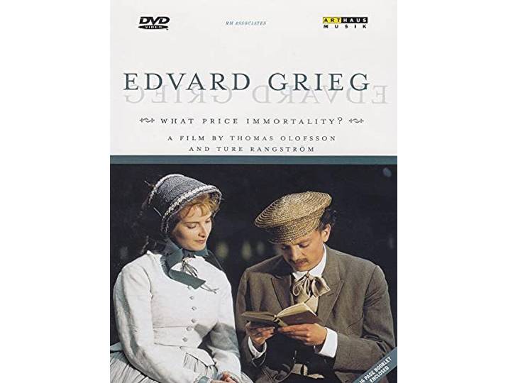 Edvard Grieg - What Price Immortality ?