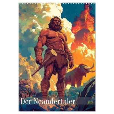 Der Neandertaler - Das vergessene Volk (Wandkalender 2027 DIN A2 hoch), CALVENDO Monatskalender