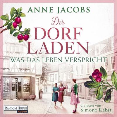 Der Dorfladen - Was das Leben verspricht - Anne Jacobs, Audio, 9783837169416
