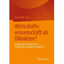 Wirtschaftswissenschaft als Oikodizee?, Fachbücher von Hanno Pahl, Jan Sparsam