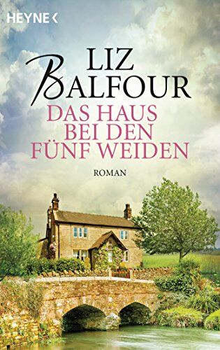 Liz Balfour - Das Haus bei den fünf Weiden: Roman - Preis vom 09.10.2026 07:28:09 h
