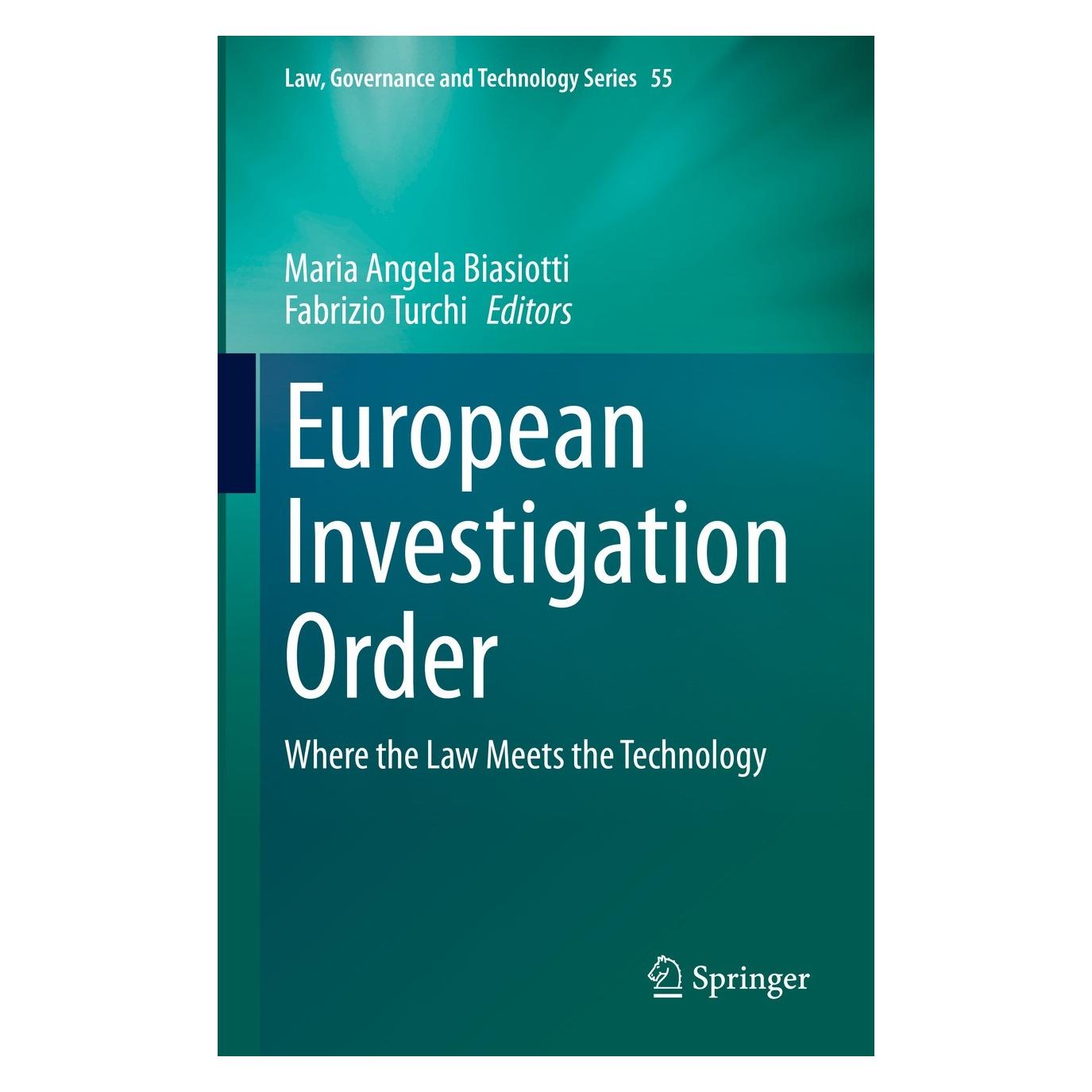 Springer European Investigation Order (Englisch, Hardcover, Fabrizio Turchi, Maria Angela Biasiotti) (9783031316852)