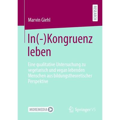 In(-)Kongruenz leben, Taschenbuch von Marvin Giehl, Springer Fachmedien Wiesbaden GmbH, 978-3-658-42255-4
