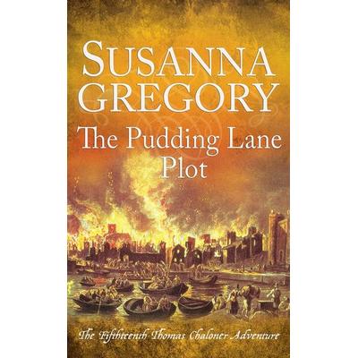 The Pudding Lane Plot, Taschenbuch von Susanna Gregory, Little, Brown and Company, 978-0-7515-8190-4