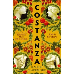 Costanza, Belletristik von Rachel Blackmore