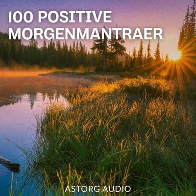 100 POSITIVE MORGENMANTRAER - JM Gardner, Audio, 9782821184114