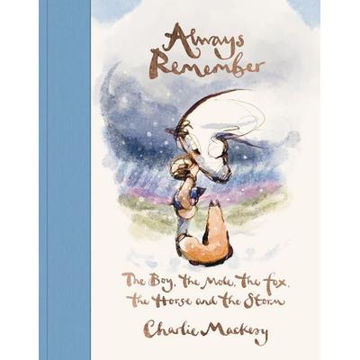 Always Remember, Gebundene Ausgabe von Charlie Mackesy, Vermilion, 978-1-5291-0844-6