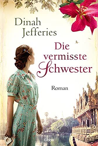 Dinah Jefferies - Die vermisste Schwester: Roman - Preis vom 11.10.2026 03:10:56 h