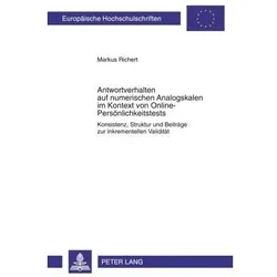 Antwortverhalten auf numerischen Analogskalen im Kontext von Online-Persönlichkeitstests, Fachbücher von Markus Richert