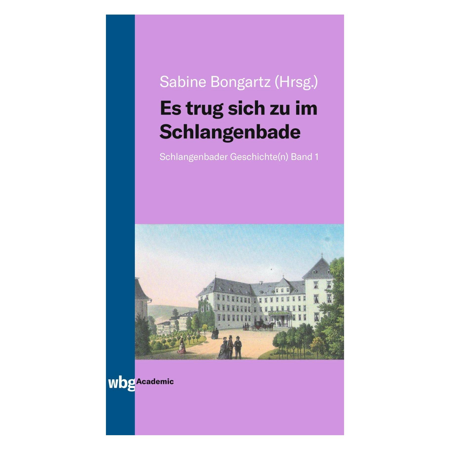 Wbg Es trug sich zu im Schlangenbade (Deutsch, Softcover, Sabine Bongartz) (40380652)