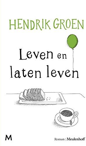 Hendrik Groen - Leven en laten leven - Preis vom 09.10.2026 07:28:09 h