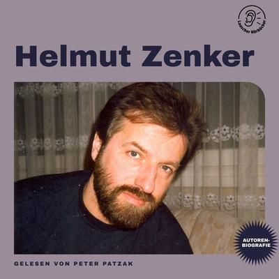 Helmut Zenker (Autorenbiografie) - Helmut Zenker, Audio, 9783991718413