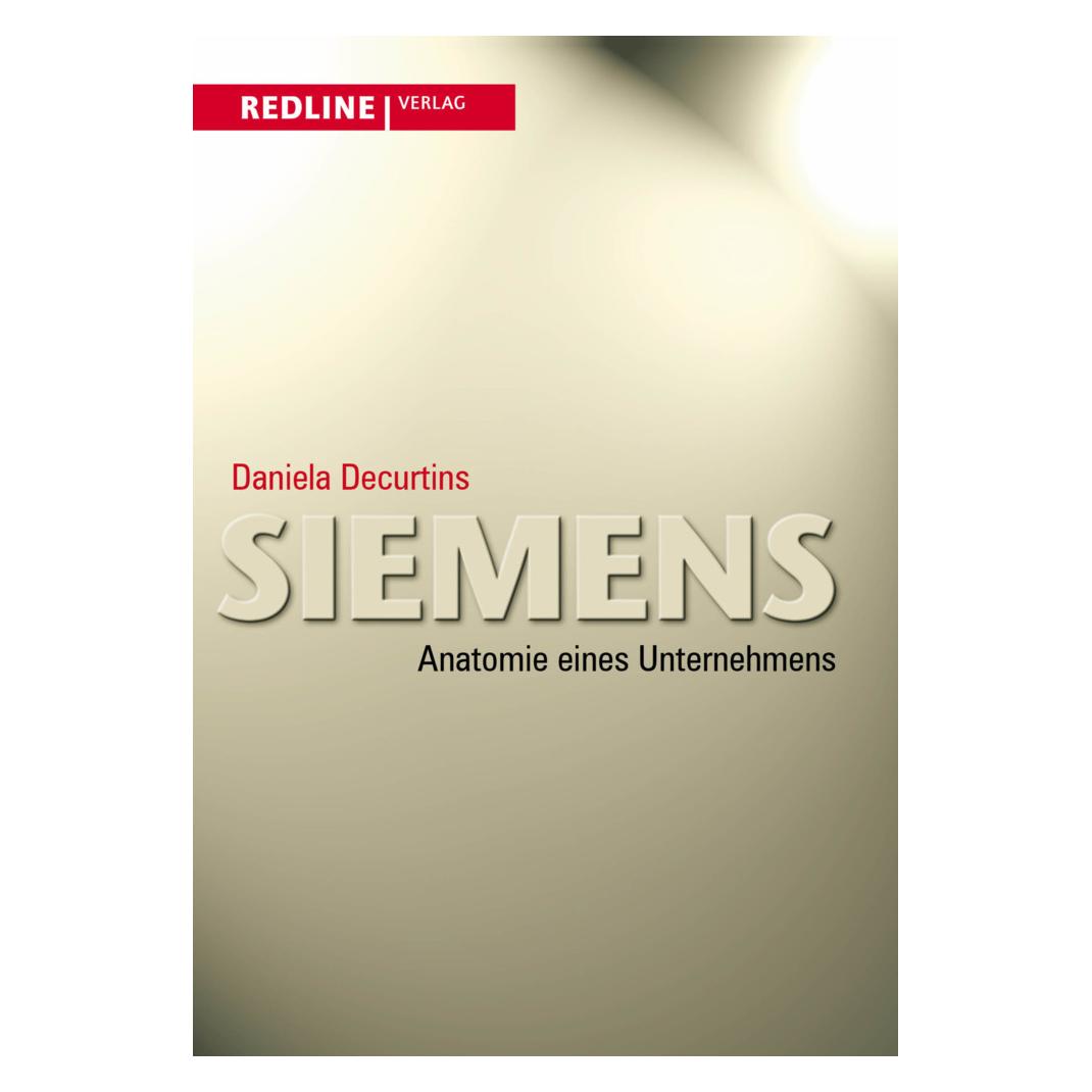 Redline Books Siemens - Anatomie eines Unternehmens (Deutsch, Softcover, Daniela Decurtins) (55576039)