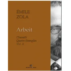 Arbeit, Belletristik von Émile Zola